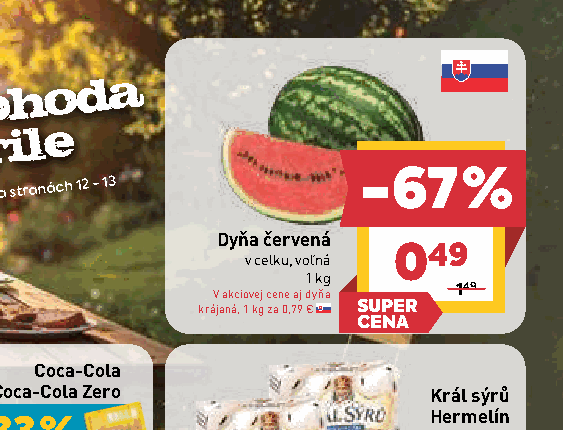 Dyňa červená v celku, voľná krájaná, 1 kg za 0,79 €